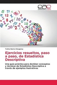 bokomslag Ejercicios resueltos, paso a paso, de Estadística Descriptiva