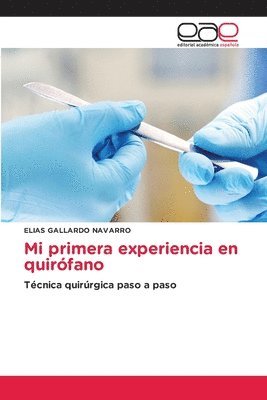 bokomslag Mi primera experiencia en quirófano