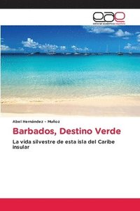 bokomslag Barbados, Destino Verde
