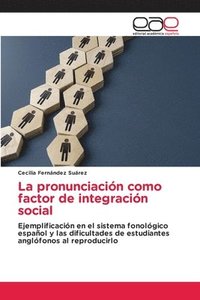 bokomslag pronunciación como factor de integración social