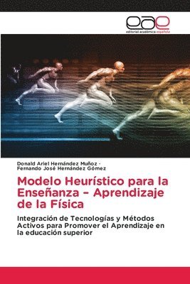 bokomslag Modelo Heurístico para la Enseñanza - Aprendizaje de la Física