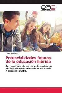 bokomslag Potencialidades futuras de la educación híbrida