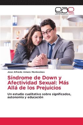 bokomslag Síndrome de Down y Afectividad Sexual: Más Allá de los Prejuicios