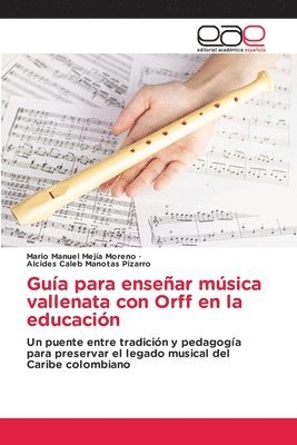 bokomslag Guía para enseñar música vallenata con Orff en la educación