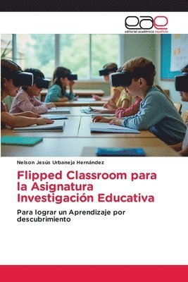 bokomslag Flipped Classroom para la Asignatura Investigación Educativa