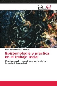 bokomslag Epistemología y práctica en el trabajo social