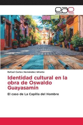 bokomslag Identidad cultural en la obra de Oswaldo Guayasamín