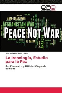 bokomslag Irenología, Estudio para la Paz