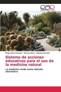 bokomslag Sistema de acciones educativas para el uso de la medicina natural