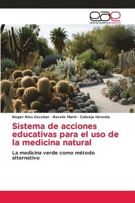 bokomslag Sistema de acciones educativas para el uso de la medicina natural