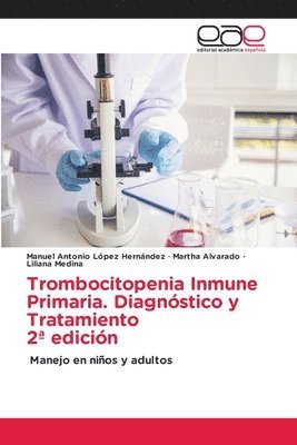 bokomslag Trombocitopenia Inmune Primaria. Diagnóstico y Tratamiento 2ª edición