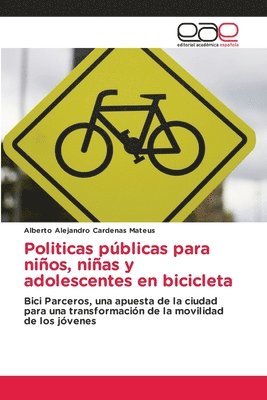 bokomslag Politicas públicas para niños, niñas y adolescentes en bicicleta
