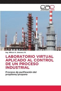 bokomslag LABORATORIO VIRTUAL APLICADO AL CONTROL DE UN PROCESO INDUSTRIAL