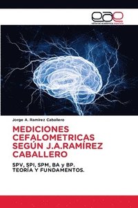 bokomslag MEDICIONES CEFALOMETRICAS SEGÚN J.A.RAMÍREZ CABALLERO