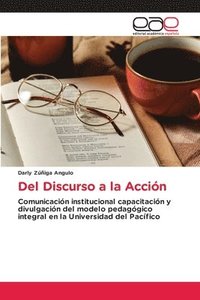 bokomslag Del Discurso a la Acción