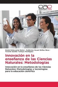 bokomslag Innovación en la enseñanza de las Ciencias Naturales: Metodologías