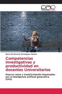 bokomslag Competencias investigativas y productividad en docentes Universitarios
