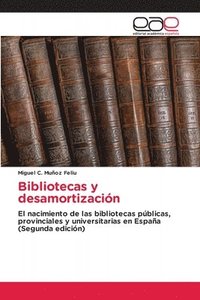 bokomslag Bibliotecas y desamortización