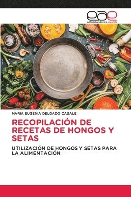 bokomslag RECOPILACIÓN DE RECETAS DE HONGOS Y SETAS