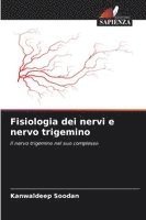 bokomslag Fisiologia dei nervi e nervo trigemino