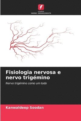 bokomslag Fisiologia nervosa e nervo trigémino