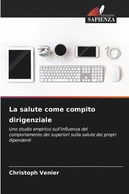 bokomslag La salute come compito dirigenziale
