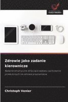 bokomslag Zdrowie jako zadanie kierownicze