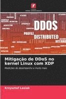 bokomslag Mitigação de DDoS no kernel Linux com XDP