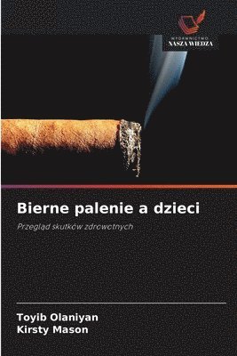 bokomslag Bierne palenie a dzieci