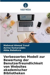 bokomslag Verbessertes Modell zur Bewertung der Benutzerfreundlichkeit von Websites akademischer Bibliotheken
