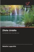 bokomslag Zlote ?ródlo