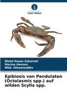 bokomslag Epibiosis von Pendulaten (Octolasmis spp.) auf wilden Scylla spp.