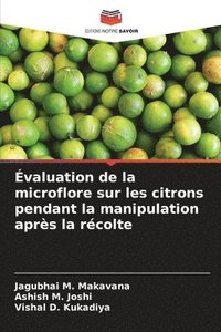 bokomslag Évaluation de la microflore sur les citrons pendant la manipulation après la récolte