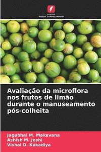 bokomslag Avaliação da microflora nos frutos de limão durante o manuseamento pós-colheita