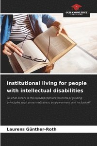 bokomslag Institutional living for people with intellectual disabilities