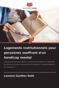 bokomslag Logements institutionnels pour personnes souffrant d'un handicap mental