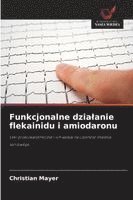 bokomslag Funkcjonalne dzialanie flekainidu i amiodaronu