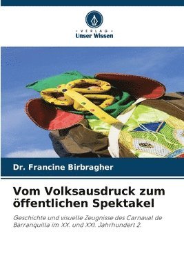 bokomslag Vom Volksausdruck zum öffentlichen Spektakel