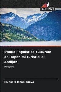 bokomslag Studio linguistico-culturale dei toponimi turistici di Andijan