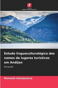 bokomslag Estudo linguoculturológico dos nomes de lugares turísticos em Andijan