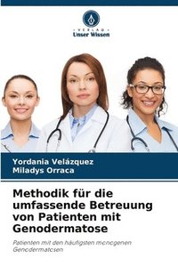 bokomslag Methodik für die umfassende Betreuung von Patienten mit Genodermatose