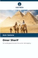 Amir Gahmia - Omar Sharif, Häftad
