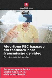 bokomslag Algoritmo FEC baseado em feedback para transmissão de vídeo