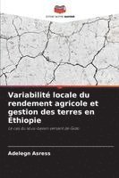 bokomslag Variabilité locale du rendement agricole et gestion des terres en Éthiopie