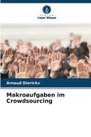 bokomslag Makroaufgaben im Crowdsourcing