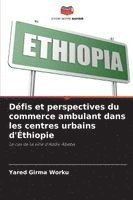 bokomslag Défis et perspectives du commerce ambulant dans les centres urbains d'Éthiopie