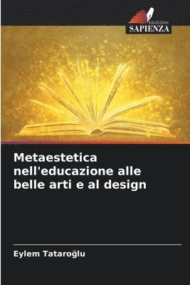 bokomslag Metaestetica nell'educazione alle belle arti e al design