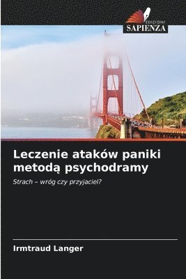 bokomslag Leczenie ataków paniki metod? psychodramy