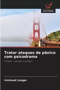 bokomslag Tratar ataques de pânico com psicodrama