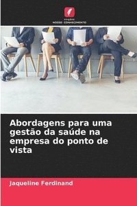 bokomslag Abordagens para uma gestão da saúde na empresa do ponto de vista